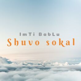 Imti Bablu Shuvo Sokal Feat Bangerz Ldn Music Streaming