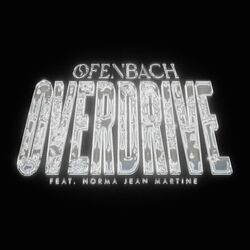 Overdrive (feat. Norma Jean Martine) - Ofenbach