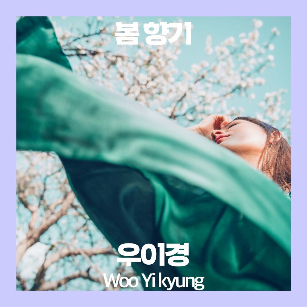 Woo Yi Kyung – the scent of spring – Single