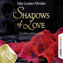 Shadows of Love, Folge 1: Dunkle Leidenschaft