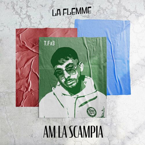 La flemme (T.F #3) - AM La Scampia