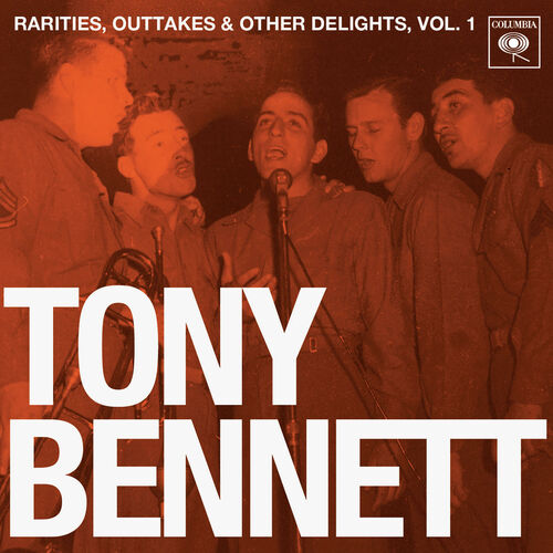 Rarities, Outtakes & Other Delights, Vol. 1 - Tony Bennett
