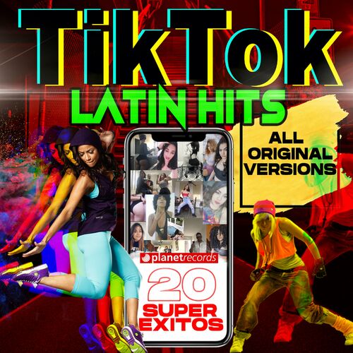 TikTok Latin Hits (20 Super Exitos Latinos de Tik Tok) - Various Artists