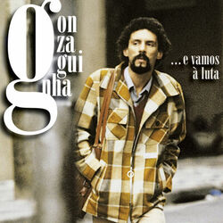 Gonzaguinha, Luiz Gonzaga – E Vamos a Luta (Best Of) 2012 CD Completo
