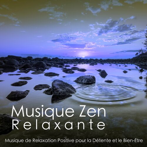 Musique Calme et Relaxation - Musique Zen Relaxante - Musique de ...