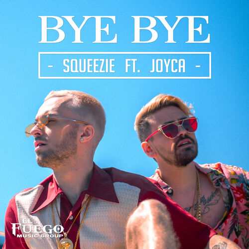 Bye Bye - Squeezie