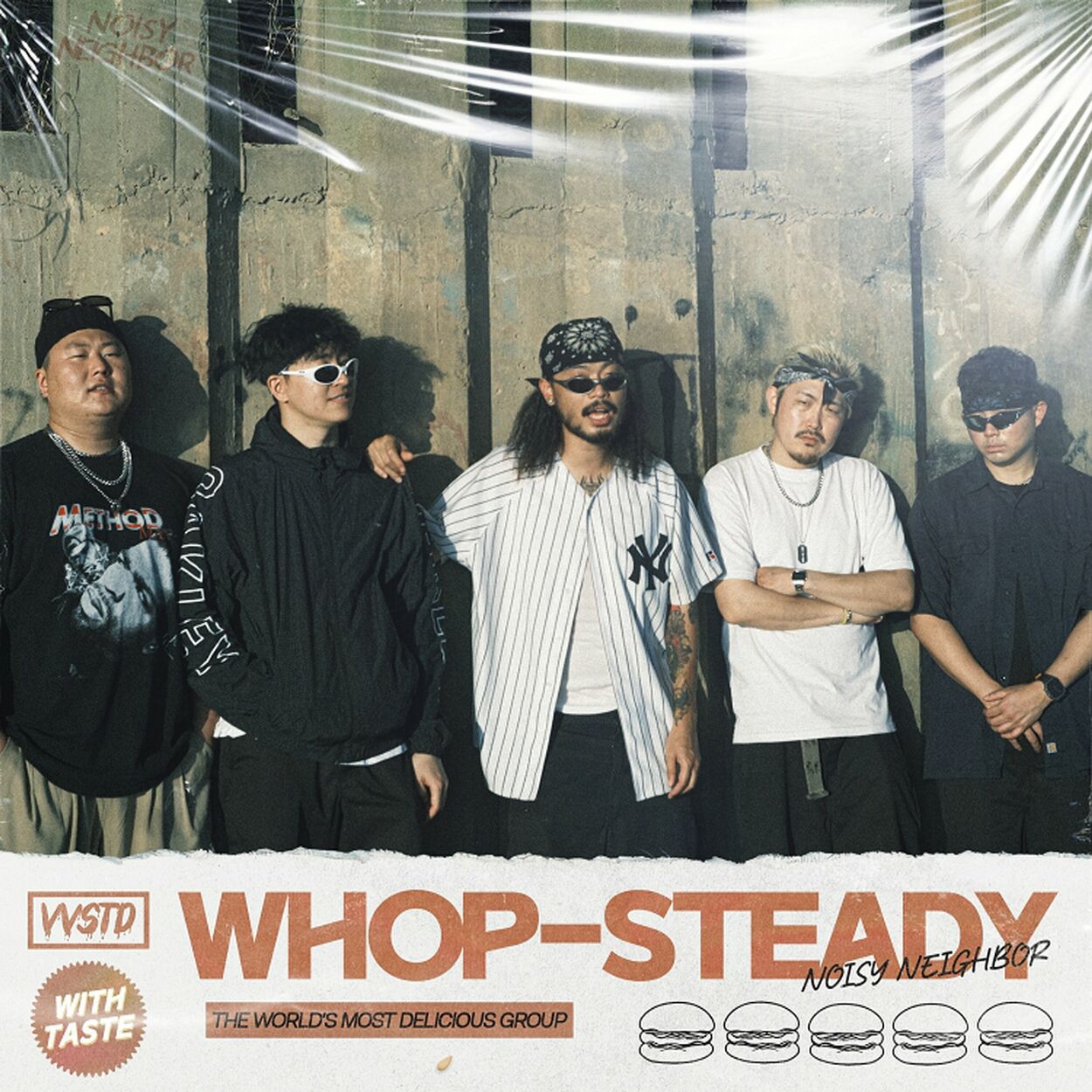 WHOP-STEADY – NOISY NEIGHBOR