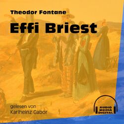 Effi Briest (Ungekürzt)