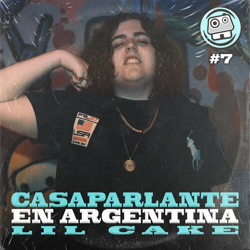Casaparlante en Argentina: Lil CaKe - LiL CaKe