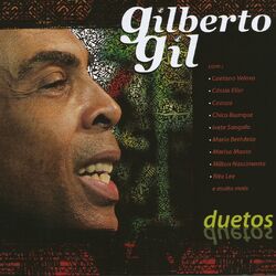 Gilberto Gil – Duetos 2007 CD Completo