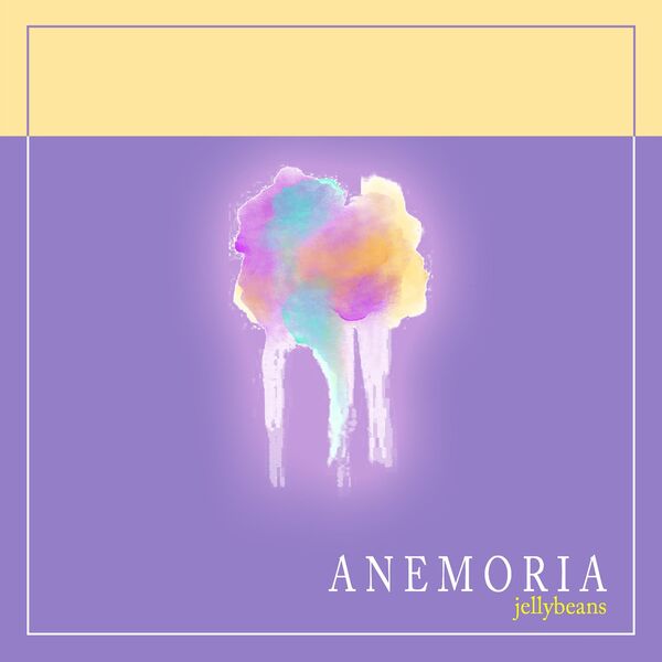 Anemoria - Jellybeans [single] (2020)