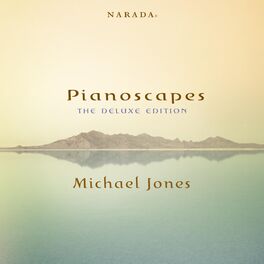 Michael Jones - Pianoscapes - The Deluxe Edition