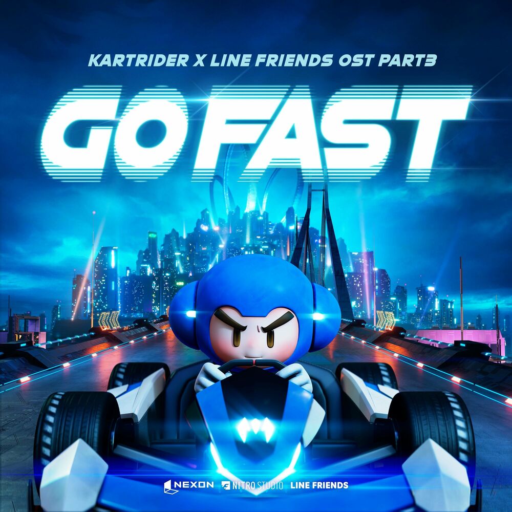 Yoon Do Hyun, KimYeji – Go Fast (KARTRIDER X LINE FRIENDS [Original Game Soundtrack], Pt. 3) – Single