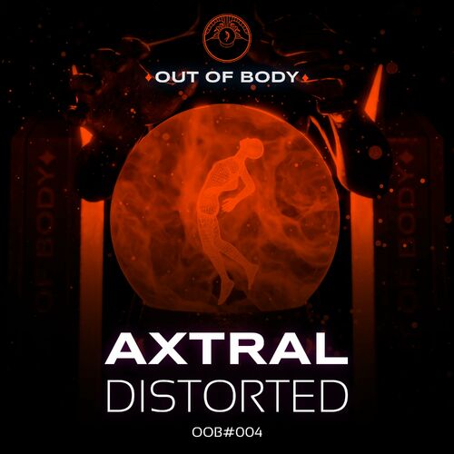 Axtral - Distorted (2024)