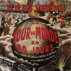 Jules Verne : Le tour du monde en 80 jours