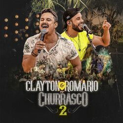 Download Clayton & Romário - No Churrasco 2 (Ao Vivo) 2022