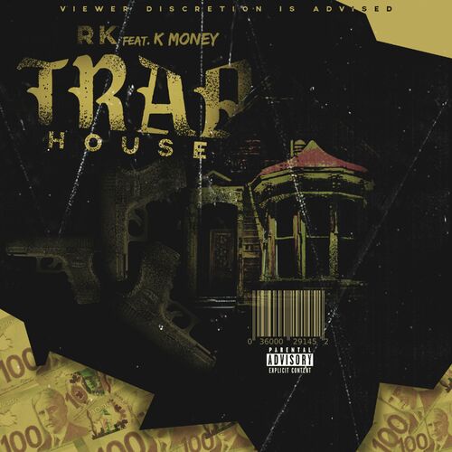 Traphouse (feat. K Money) - RK