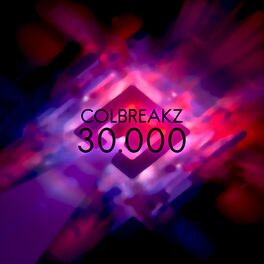 Colbreakz 10000 Colbreakz 10000 Listen On Deezer