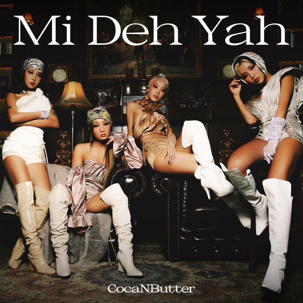 CocaNButter – Mi De Yah – Single