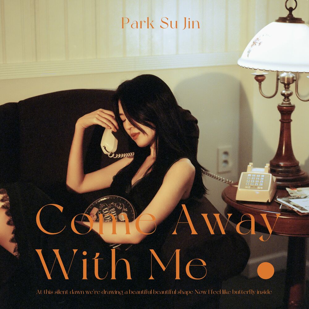 Park Soo Jin – Come Away With Me