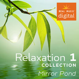 Various Artists - Relaxation Collection 1 - Mirror Pond