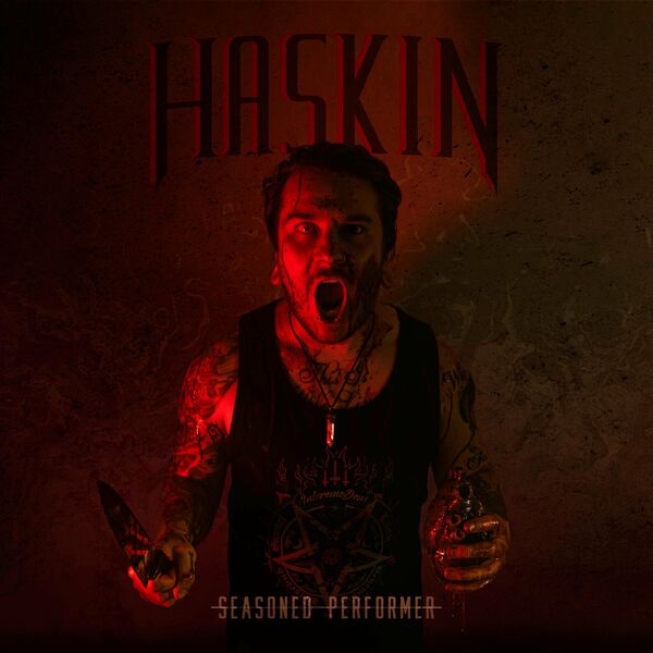 Haskin - Seasoned Performer [EP] (2020)