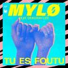 Deborah Lee/Mylo - Tu Es Foutu