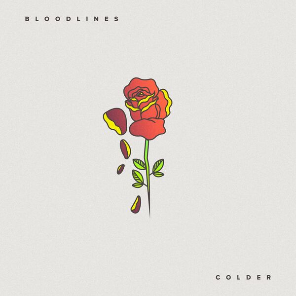 Bloodlines - Colder [single] (2021)