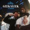 OHGEESY/CASH KIDD - Geekaleek