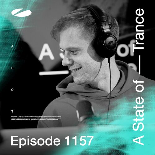 ASOT 1157 - A State of Trance Episode 1157 - Armin van Buuren