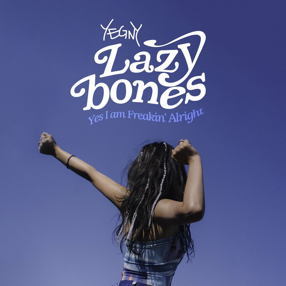 YEGNY – Lazybones – Single