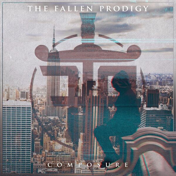 The Fallen Prodigy - Composure [single] (2017)