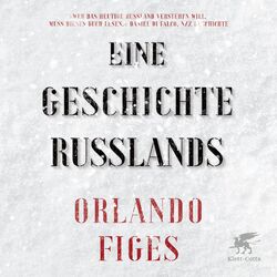 Eine Geschichte Russlands (SPIEGEL-Bestseller)