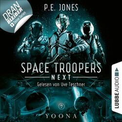 Yoona - Space Troopers Next, Folge 7 (Ungekürzt) Audiobook