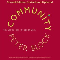 Community - The Structure of Belonging (Unabridged)