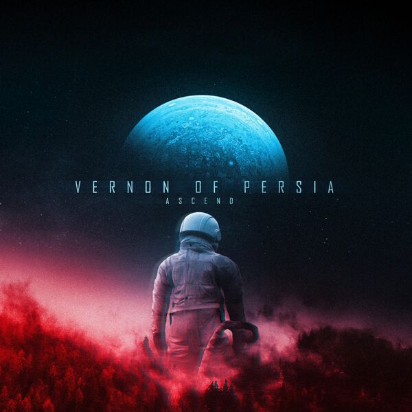 Vernon of Persia - Ascend [EP] (2020)