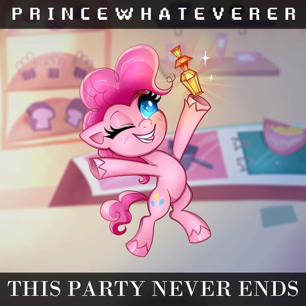 PrinceWhateverer - This Party Never Ends [single] (2020)