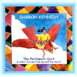 The Patchwork Quilt & Other Stories From Around The World
