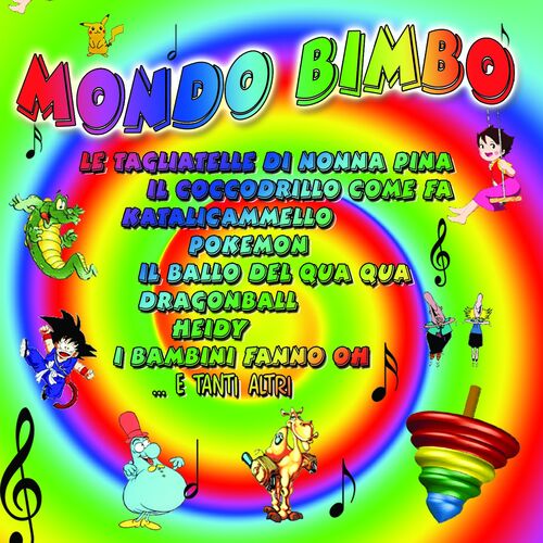 Baby Group Mondo Bimbo Tekstove I Pesni Deezer