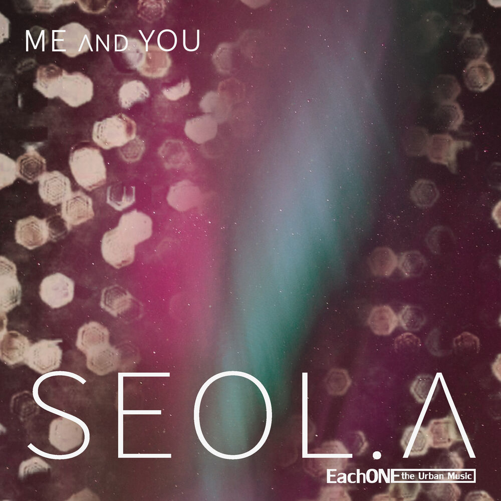 Seol.A – Me & You EP