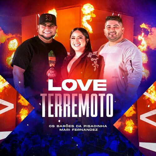 Os Barões Da Pisadinha, Mari Fernandez – Love Terremoto CD Completo