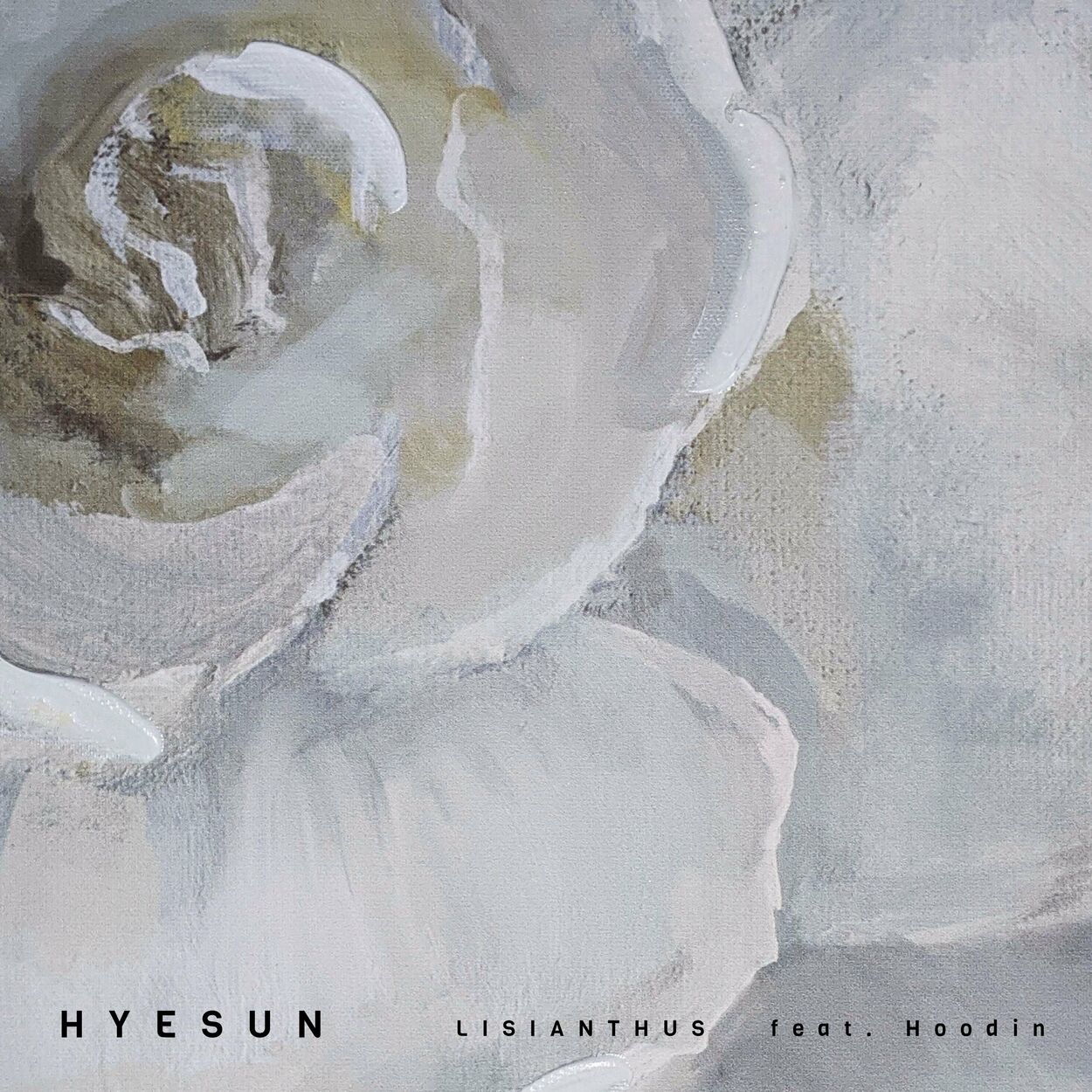 Hyesun – Lisianthus (feat. Hoodin) – Single