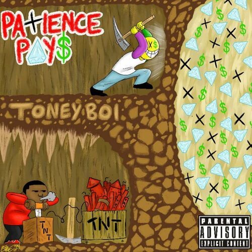  Toneyboi, Gaines, Skate Cobain, Ro Cook, Iyam - Patience Pays (2024) 