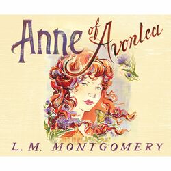 Anne of Avonlea - Anne of Green Gables 2 (Unabridged)