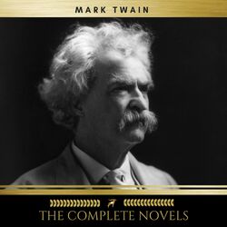 Mark Twain: The Complete Novels Audiobook