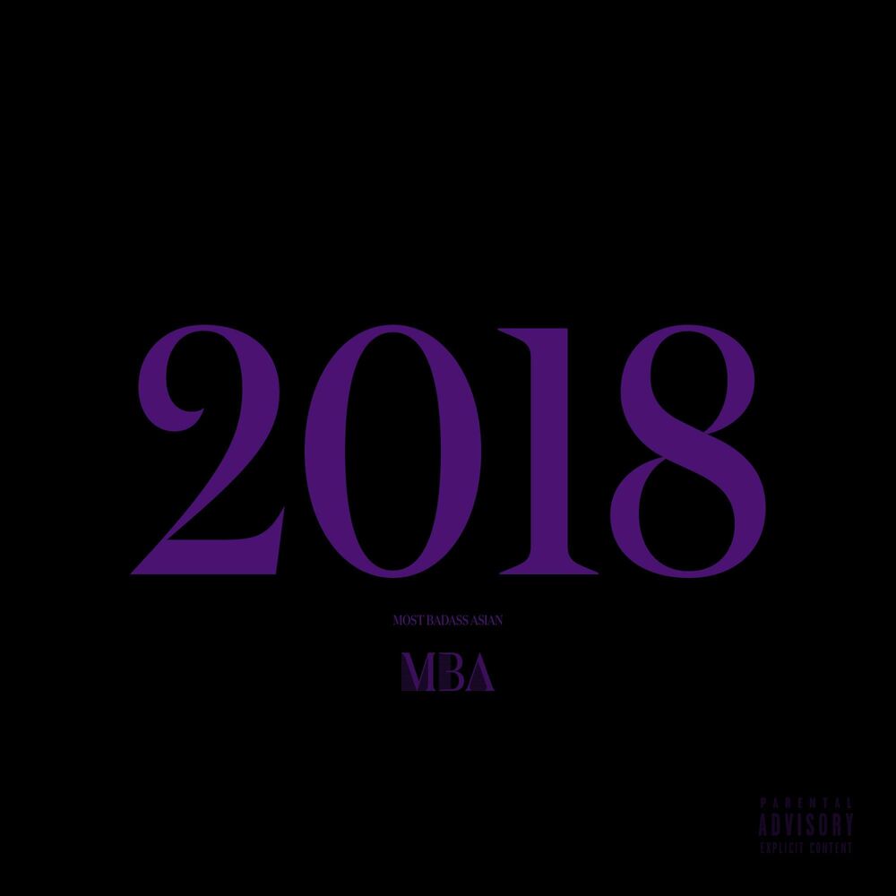 MBA (Most Badass Asian) – 2018 – EP