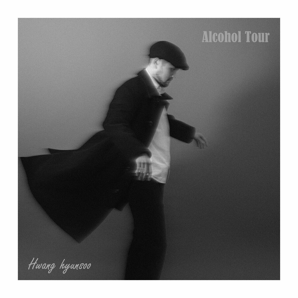 Hwang HyunSoo – Alcohol Tour – Single