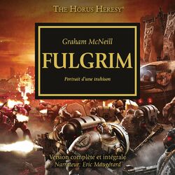Fulgrim - The Horus Heresy 5 (intégral)