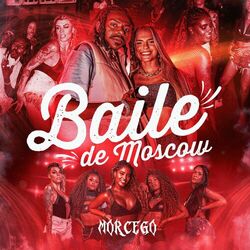 Baixar Baile de Moscow - Morcego, Mãolee, Dj Codi
