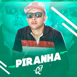 Mc Q7 Piranha Music Streaming Listen On Deezer deezer